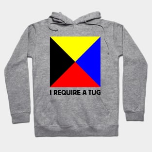 Maritime Nautical Flag Symbol Distress Message I REQUIRE A TUG Hoodie